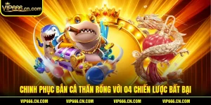 Bắn Cá Thần Rồng