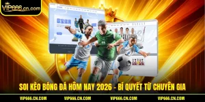 Soi Kèo Bóng Đá Hôm Nay